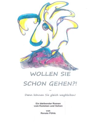 cover image of Wollen Sie schon gehen?!